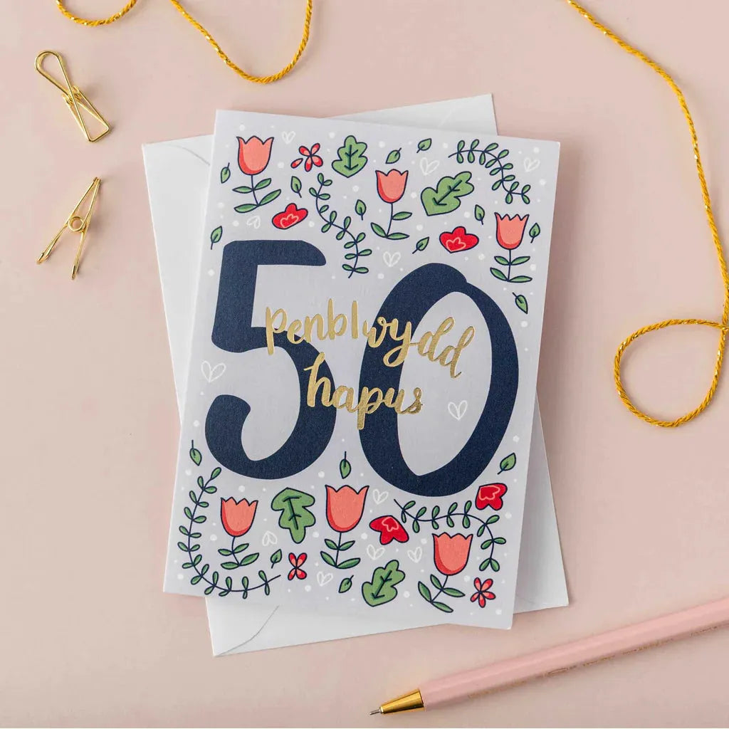 Pen-blwydd Hapus 50