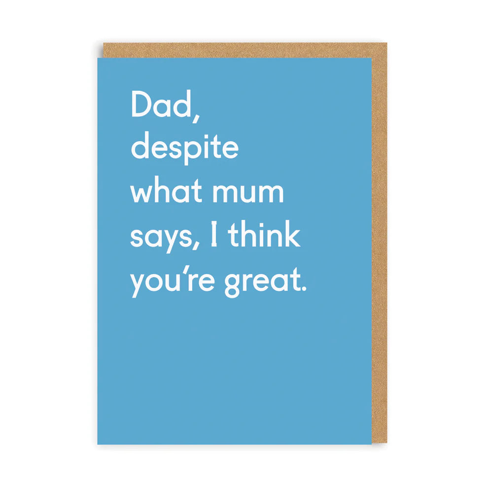 Dad, Despite What Mum Says