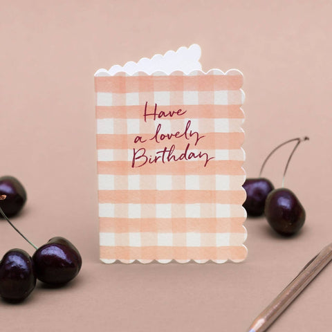 Have a lovely Birthday Card