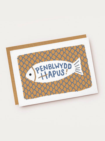 Penblwydd Hapus Fish