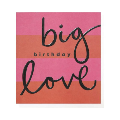 Big Birthday Love