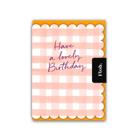 Have a lovely Birthday Card