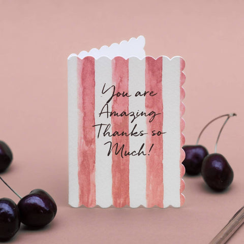 You are Amazing, Thanks So Much Card