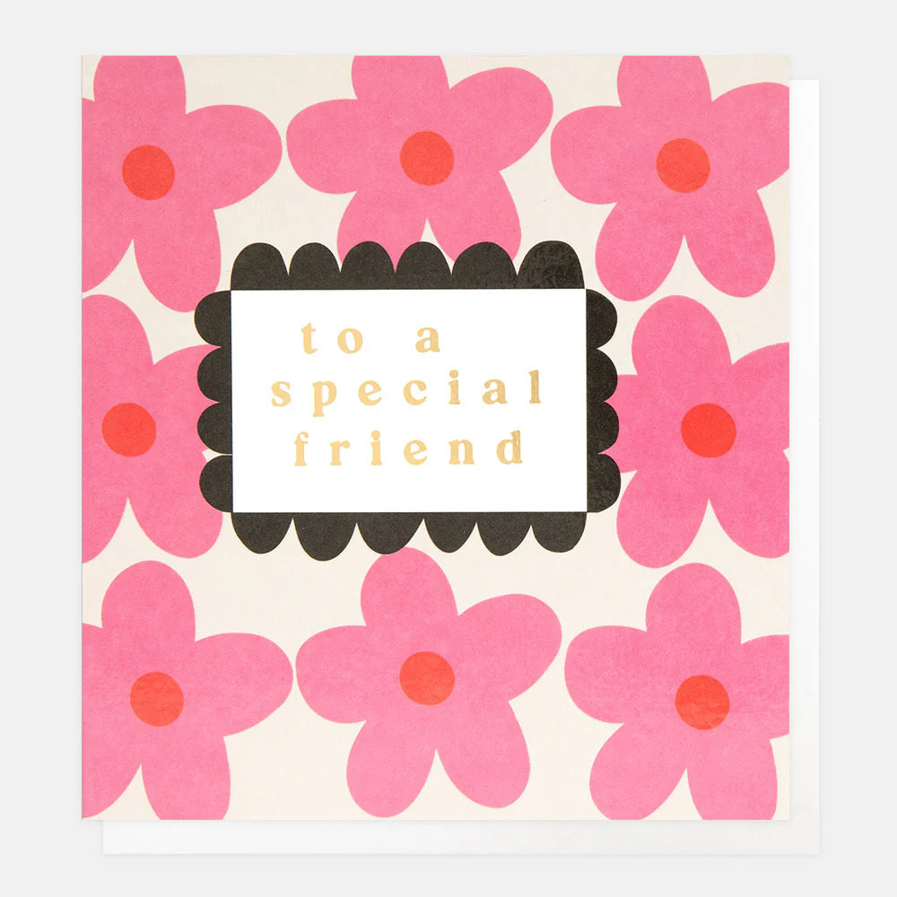 To A Special Friend Pink Flowers