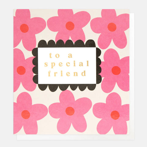 To A Special Friend Pink Flowers