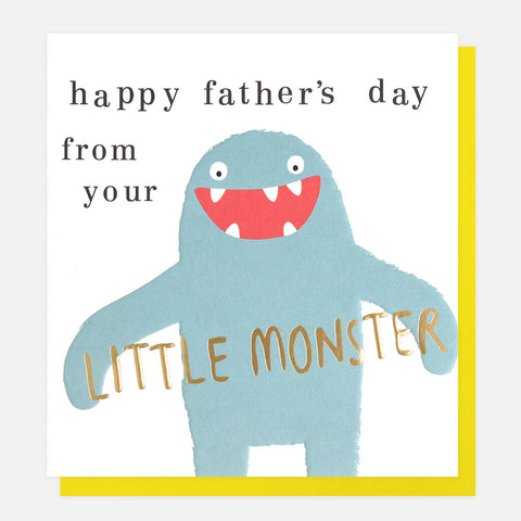 Happy Father's Day From Your Little Monster