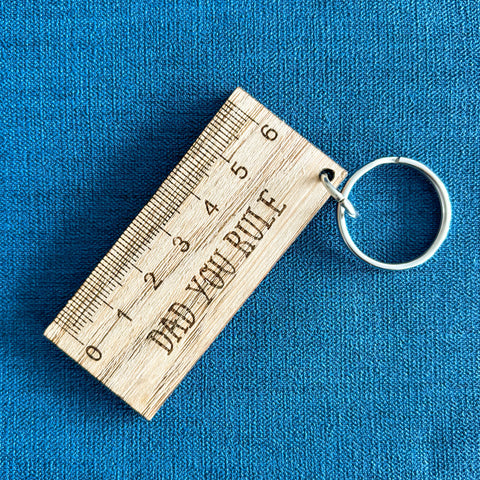 Dad You Rule Wooden Keyring