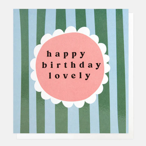 Stripey Happy Birthday Lovely Card⁸