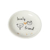 Lovely Friend Mini Trinket Dish