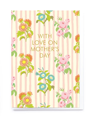 With Love on Mothers Day - Flowers & Stripes