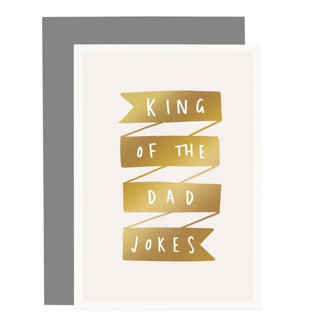 King of The Dad Jokes - Card