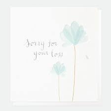 Sorry For Your Loss Card