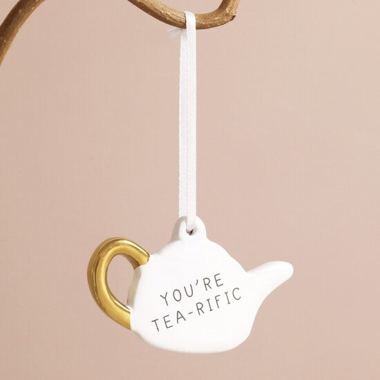 You're Tea-Rific Hanging Decoration