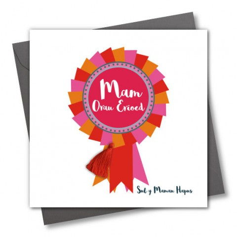 Mam Orau Erioed/Best Mum Rosette Tassel Card