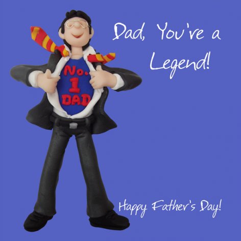 Dad You're A Legend - Happy Father's Day Card