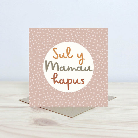 'Sul y Mamau Hapus' / 'Happy Mothers Day' Card